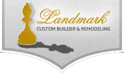 Landmark Custom Builder & Remodeling